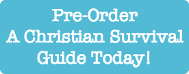 Order a Christian Survival Guide